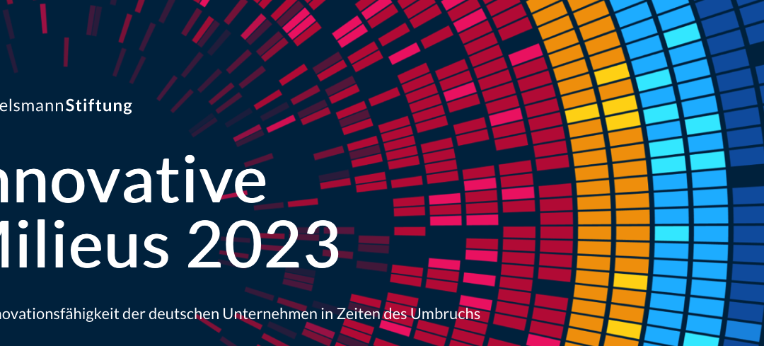 Bertelsmann-Studie „Innovative Millieus 2023“: Innovation in Krisenzeiten eindeutiger Wettbewerbsvorteil