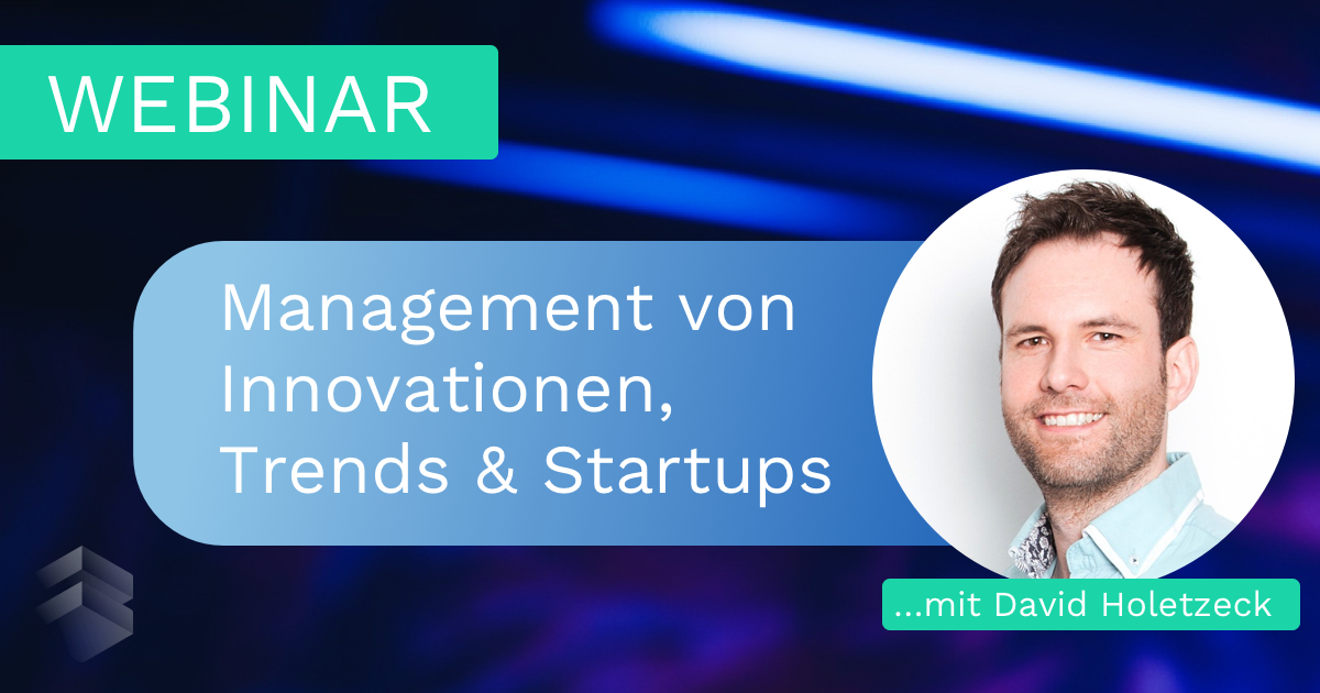 Webinar Management von Innovationen, Trends & Startups